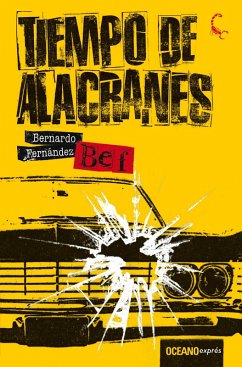 Tiempo de alacranes (eBook, ePUB) - Fernández, Bernardo "Bef"