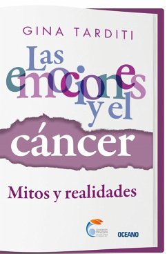 Las emociones y el cáncer (eBook, ePUB) - Tarditi, Gina