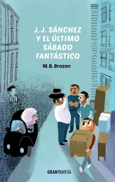 J.J. Sánchez y el último sábado fantástico (eBook, ePUB) J.J. Sánchez y el último sábado fantástico (eBook, ePUB)