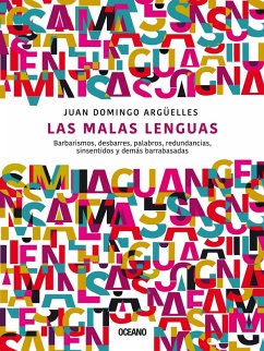 Las malas lenguas (eBook, ePUB) - Domingo Argüelles, Juan
