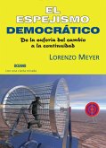 El espejismo democrático (eBook, ePUB)