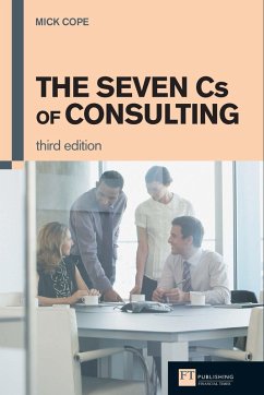 Seven Cs of Consulting, The (eBook, PDF) - Cope, Mick