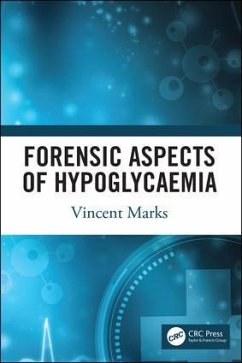 Forensic Aspects of Hypoglycaemia - Marks, Vincent