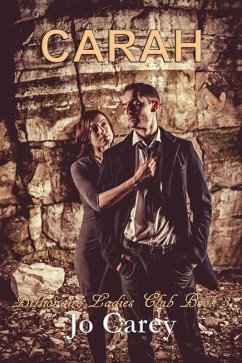 Cover Carah (Billionaire Ladies Club, #3) (eBook, ePUB)