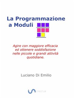 La programmazione a Moduli (eBook, ePUB) - Di Emilio, Luciano