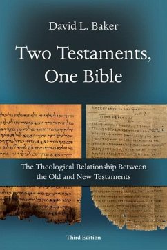 Two Testaments, One Bible (eBook, PDF) - Baker, David L.