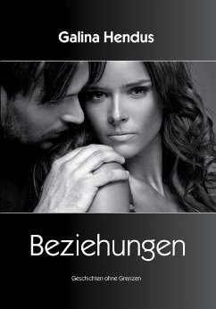 Beziehungen (eBook, ePUB) - Hendus, Galina