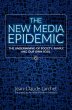 New Media Epidemic (eBook, ePUB) - Bild 1