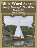 Bible Word Search Study Through The Bible: Volume 92 Song of Solomon