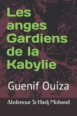 Les anges Gardiens de la Kabylie: Guenif Ouiza