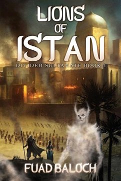 Lions of Istan: An Epic Fantasy Series - Baloch, Fuad