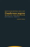 Reflexiones XII-XV. Cuadernos negros 1939-1941