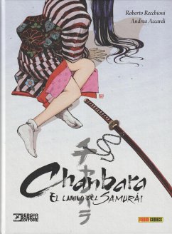 Chanbara : el camino del samurai - Recchioni, Roberto