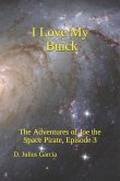 I Love My Buick: The Adventures of Joe the Space Pirate, ep. 3