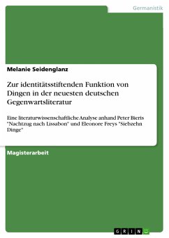 Zur identitätsstiftenden Funktion von Dingen in der neuesten deutschen Gegenwartsliteratur (eBook, ePUB)