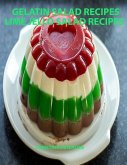 Gelatin Salad Recipes, Lime Jello Salad Recipes: Every page has space for notes, Colorful and delicious additions to family dinners or brunches