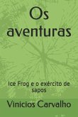 OS Aventuras: Ice Frog E O Exército de Sapos