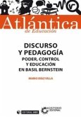 Discurso y pedagogía : poder, control y educación en Basil Bernstein