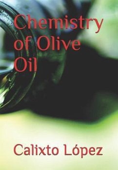 Chemistry of Olive Oil - López, Calixto