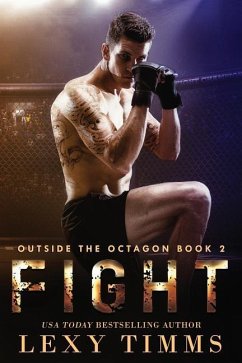 Fight: Steamy Mma Sport Fighting Romance - Timms, Lexy