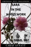 Sara in the Wheelwork: A Secret Battle; A Hidden Enemy