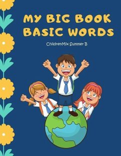 My Big Book Basic Words: High frequency words flash cards activity kids books. Learning to read ABC, Sight Word, Fruit, Number, Shape, Toys gam - Summer B., Childrenmix