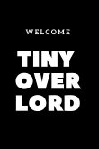 Welcome Tiny Overlord: Black Baby Shower Unique Humorous Guest Sign in Book