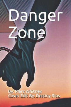 Danger Zone - Whitney, Mary