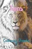 Lion Coloring Sheets: 30 Lion Drawings, Coloring Sheets Adults Relaxation, Coloring Book for Kids, for Girls, Volume 15