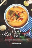 Thai Hot Pot 101: Easiest Way to Cook Authentic Thai Hot Pots