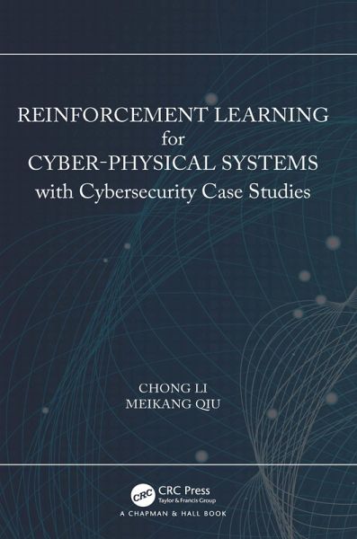 Reinforcement Learning for Cyber-Physical Systems (eBook, ePUB) Reinforcement Learning for Cyber-Physical Systems (eBook, ePUB)