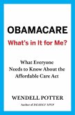 Obamacare: Whats in It for Me? (eBook, ePUB)