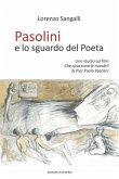 Pasolini e lo sguardo del Poeta: Uno studio sul film "Che cosa sono le nuvole?" di Pier Paolo Pasolini