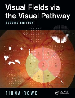 Visual Fields via the Visual Pathway (eBook, ePUB) - Rowe, Fiona