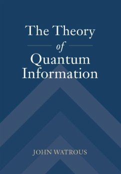 Theory of Quantum Information (eBook, PDF) - Watrous, John