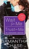 Wait for Me / Trust in Me (eBook, ePUB)