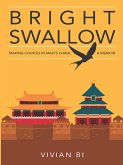 Bright Swallow (eBook, ePUB)