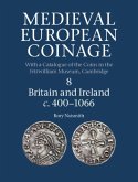 Medieval European Coinage: Volume 8, Britain and Ireland c.400-1066 (eBook, PDF)