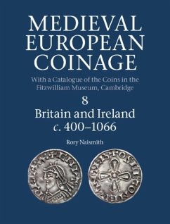 Cover Medieval European Coinage: Volume 8, Britain and Ireland c.400-1066 (eBook, PDF)