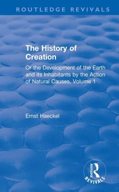 The History of Creation (eBook, ePUB) - Haeckel, Ernst