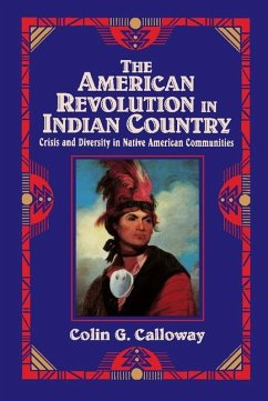 American Revolution in Indian Country (eBook, ePUB) - Calloway, Colin G.