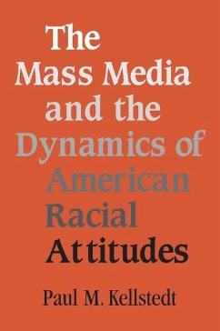 Cover Mass Media and the Dynamics of American Racial Attitudes (eBook, ePUB)