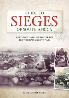 Guide to Sieges of South Africa (eBook, ePUB) - Heyde, Nicki von der