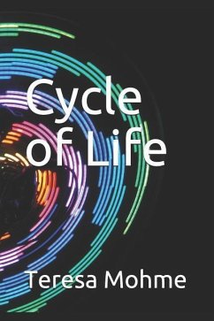 Cycle of Life - Mohme, Teresa