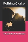 The Byrds and D'Beez
