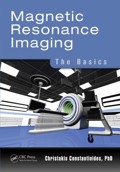 Magnetic Resonance Imaging (eBook, ePUB) - Constantinides, Christakis