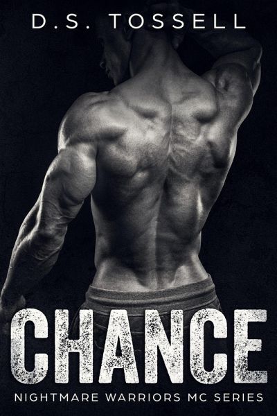Chance (NIGHTMARE WARRIOR MC, #3) (eBook, ePUB)