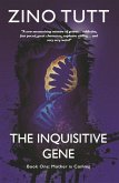 The Inquisitive Gene, Book One: Mother is Coming (The Inquisitive Gene, Book Two: The Human Cull) (eBook, ePUB)