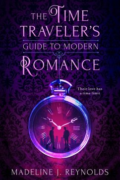 Cover The Time Traveler's Guide to Modern Romance (eBook, ePUB)
