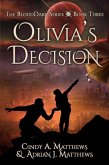 Olivia's Decision (The BloodDark, #3) (eBook, ePUB)